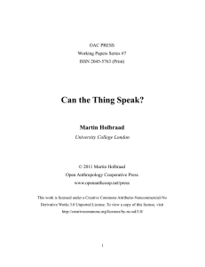 Can the Thing Speak? Martin Holbraad University College London