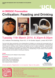 Civilisation: Feasting and Drinking Tuesday 11th March 2014, 6.30pm-8.00pm A CREDOC Provocation