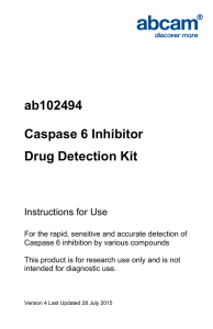 ab102494 Caspase 6 Inhibitor Drug Detection Kit Instructions for Use