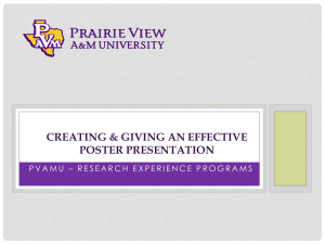 CREATING &amp; GIVING AN EFFECTIVE POSTER PRESENTATION