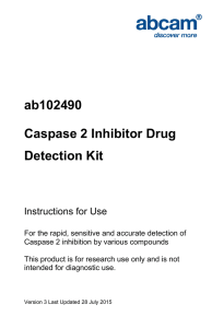 ab102490 Caspase 2 Inhibitor Drug Detection Kit Instructions for Use