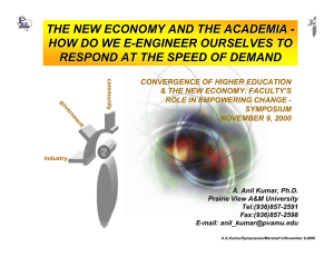 THE NEW ECONOMY AND THE ACADEMIA - HOW DO WE E