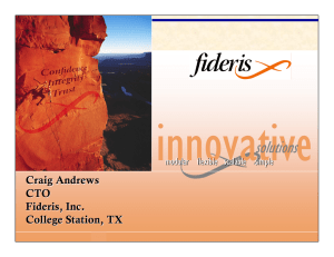 solutions Craig Andrews CTO Fideris, Inc.