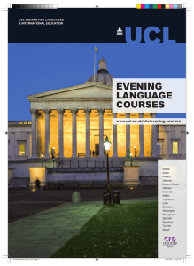 EVENING LANGUAGE COURSES www.ucl.ac.uk/clie/evening-courses