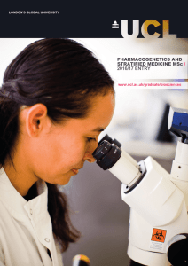 PHARMACOGENETICS AND STRATIFIED MEDICINE MSc / 2016/17 ENTRY