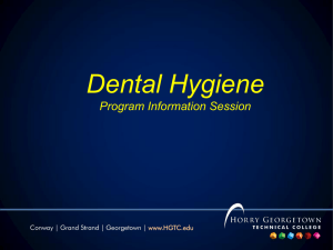 Dental Hygiene Program Information Session Conway | Grand Strand | Georgetown |