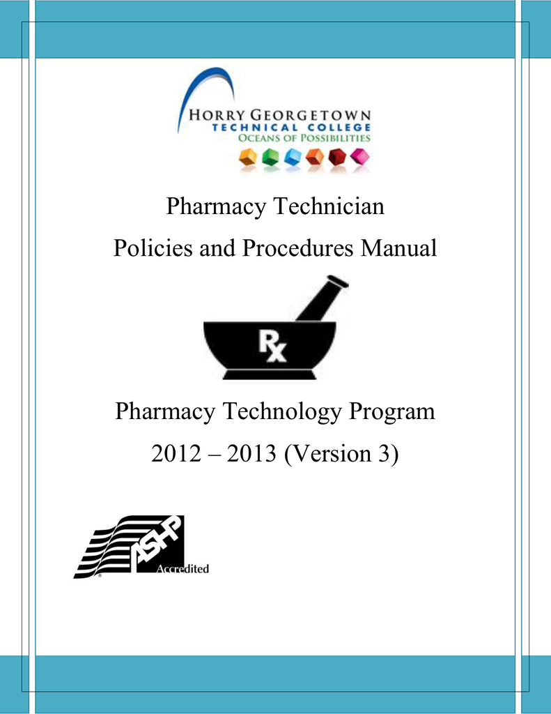 Pharmacy Technician Policies and Procedures Manual Pharmacy Technology