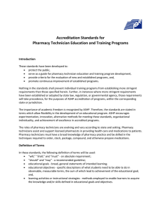 Accreditation Standards for Pharmacy Technician Education and Training Programs Introduction