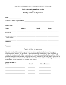 Student Organization Information  Faculty Advisor (s) Agreement Name of Club or Organization