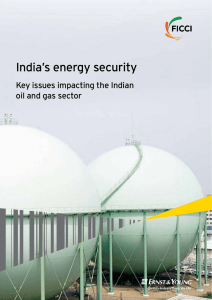 India’s energy security Key issues impacting the Indian oil and gas sector