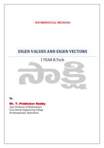 EIGEN VALUES AND EIGEN VECTORS I YEAR B.Tech By