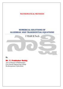 I YEAR B.Tech NUMERICAL SOLUTIONS OF ALGEBRAIC AND TRANSDENTIAL EQUATIONS