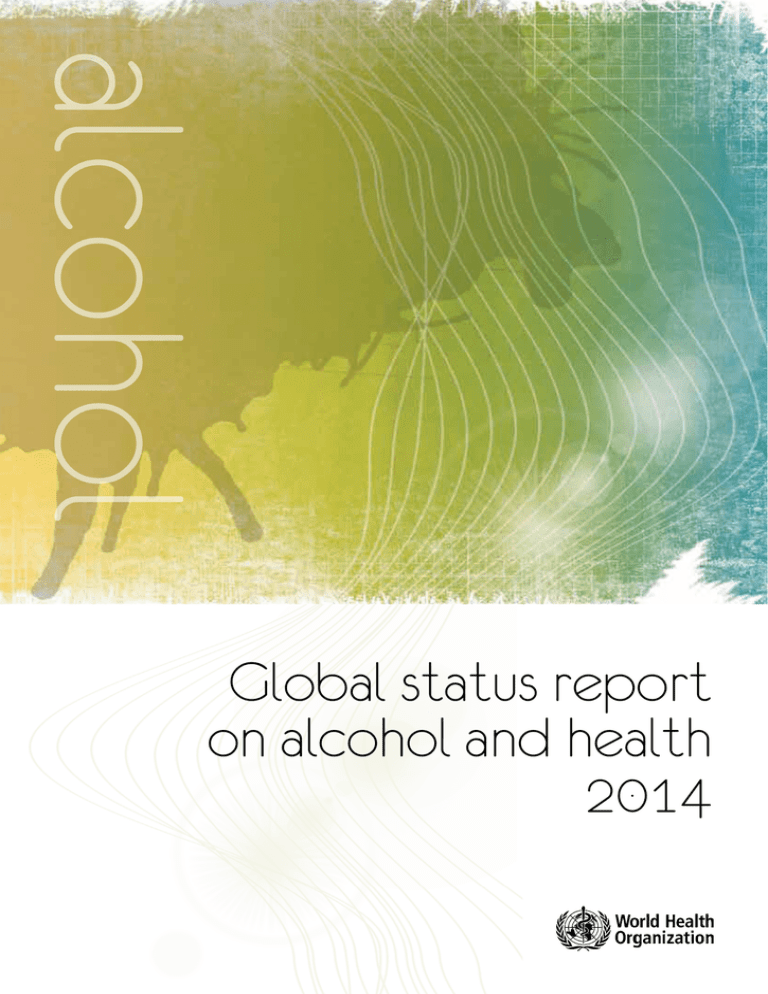 alcohol Global status report on alcohol and health 2014