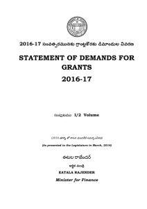 STATEMENT OF DEMANDS FOR GRANTS 2016-17 2016-17 సంవత్సరమునకు గ్రాంట్లకొరకు డిమ ాండుల వివరణ