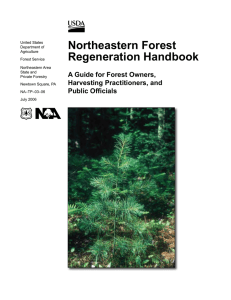 Northeastern Forest Regeneration Handbook A Guide for Forest Owners, Harvesting Practitioners, and