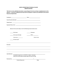 HORRY‐GEORGETOWN TECHNCIAL COLLEGE  ABSENTEE REPORT  This form is to be submitted only when a Leave Request Form has not been completed prior to the   