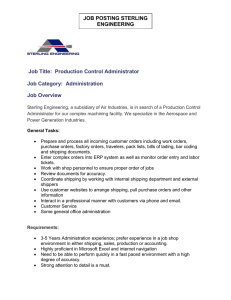 Job Title:  Production Control Administrator Job Category:  Administration Job Overview