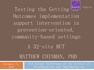 Testing the Getting To Outcomes implementation support intervention in prevention-oriented,