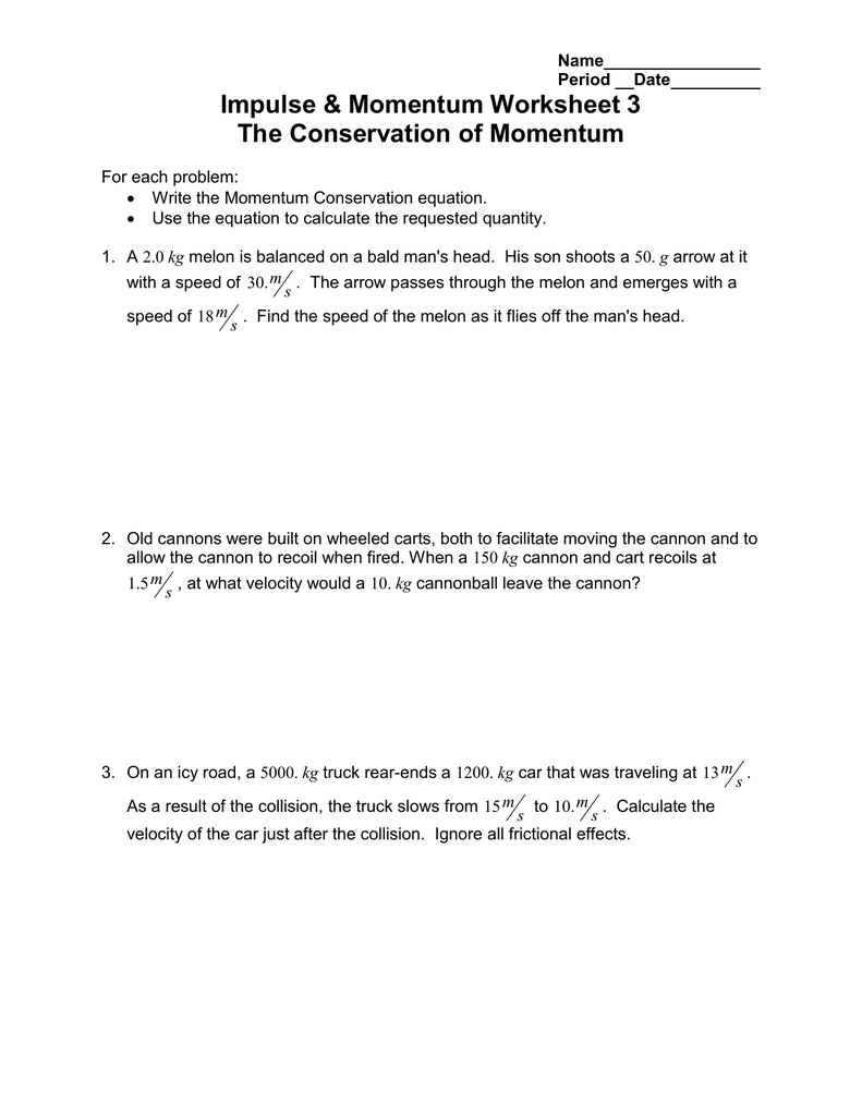 Impulse Momentum Worksheet 3 The Conservation Of Momentum