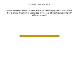 Consider the meter stick.