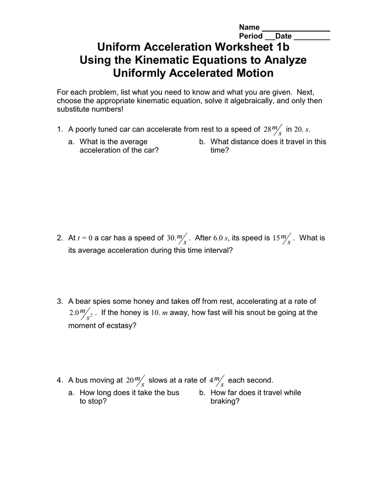 Uniform Acceleration Worksheet 1b Using The Kinematic Equations To Analyze