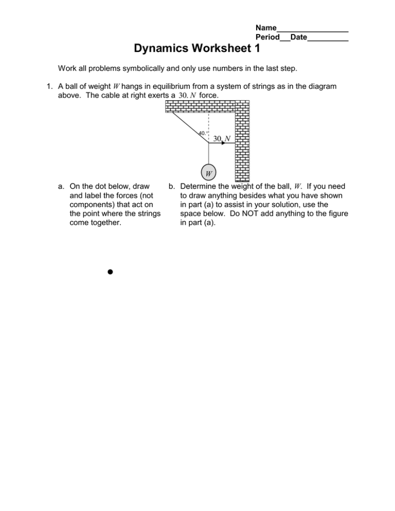 Dynamics Worksheet 1
