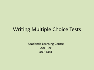 Writing Multiple Choice Tests Academic Learning Centre 201 Tier 480-1481