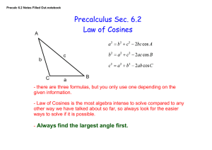 Precalculus Sec. 6.2 Law of Cosines A C