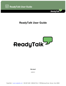 ReadyTalk User Guide Revised  4/18/11