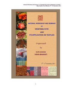 National Workshop and Seminar on “Vegetable dye and its application on textiles”,   Silpa­Sadana, Visva­Bharati, 2
