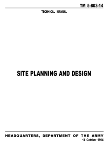 SITE PLANNING AND DESIGN TM 5-803-14 TECHNICAL MANUAL HEADQUARTERS, DEPARTMENT OF THE ARMY