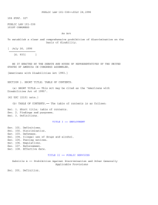 PUBLIC LAW 101-336ÄÄJULY 26,1990 104 STAT. 327 PUBLIC LAW 101-336 101ST CONGRESS