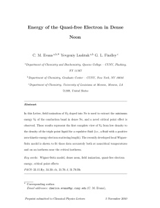Energy of the Quasi-free Electron in Dense Neon C. M. Evans
