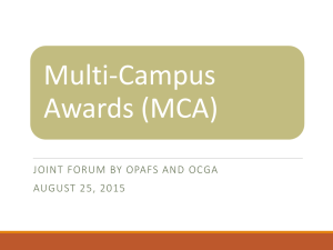 Multi-Campus Awards (MCA) JOINT FORUM BY OPAFS AND OCGA AUGUST 25, 2015