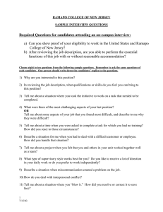 Required Questions for candidates attending an on-campus interview: