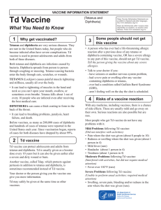 Td Vaccine VACCINE INFORMATION STATEMENT ( Tetanus  and Diphtheria)