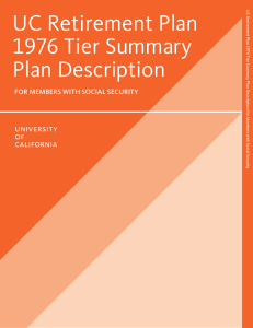 UC Retirement Plan 1976 Tier Summary Plan Description FOR MEMBERS WITH SOCIAL SECURITY