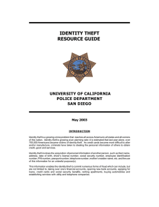 IDENTITY THEFT RESOURCE GUIDE UNIVERSITY OF CALIFORNIA POLICE DEPARTMENT