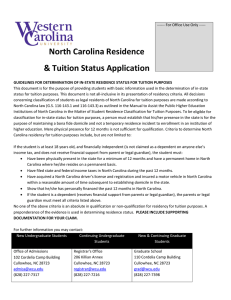   North Carolina Residence   &amp; Tuition Status Application