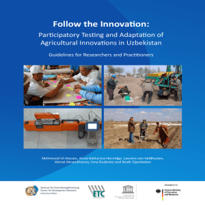 Follow the Innovation: Participatory Testing and Adaptation of Agricultural Innovations in Uzbekistan