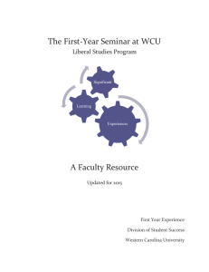 The First-Year Seminar at WCU A Faculty Resource Liberal Studies Program