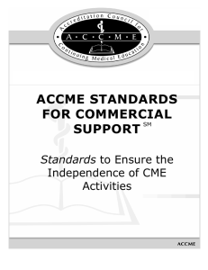 ACCME STANDARDS FOR COMMERCIAL SUPPORT