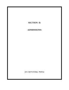 SECTION  II: ADMISSIONS 2010  INSTITUTIONAL  PROFILE