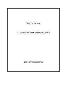 SECTION  VII: ADMINISTRATIVE OPERATIONS 2009  INSTITUTIONAL PROFILE
