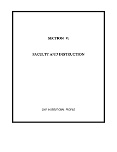 SECTION  V: FACULTY AND INSTRUCTION 2007  INSTITUTIONAL  PROFILE
