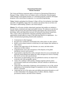International Education  Mission Statement The Vision and Mission statements apply to all aspects of International Education at  Ramapo College, whether it be an on­campus course, an Education Abroad program 