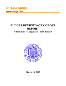 BUDGET REVIEW WORK GROUP REPORT Addendum to August 15, 2006 Report