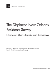 The Displaced New Orleans Residents Survey Overview, User's Guide, and Codebook