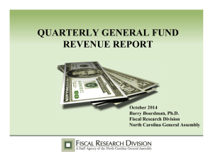 QUARTERLY GENERAL FUND REVENUE REPORT October 2014 Barry Boardman, Ph.D.