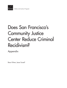 Does San Francisco’s Community Justice Center Reduce Criminal Recidivism?